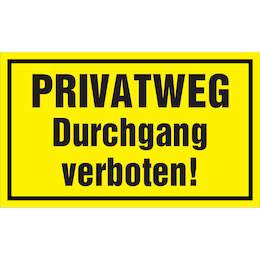 1177421 - Hinweisschild 250x150mm Privatweg Durchgang verb.1Stk.